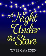 Flier for WFEE Annual Gala: Under the Stars