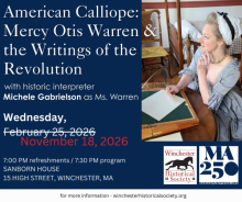 Flier for American Calliope: Mercy Otis Warren & the Writings of the Revolution