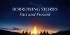 Flier for Borrowing Stories - Past and Present with Nate Ramsayer